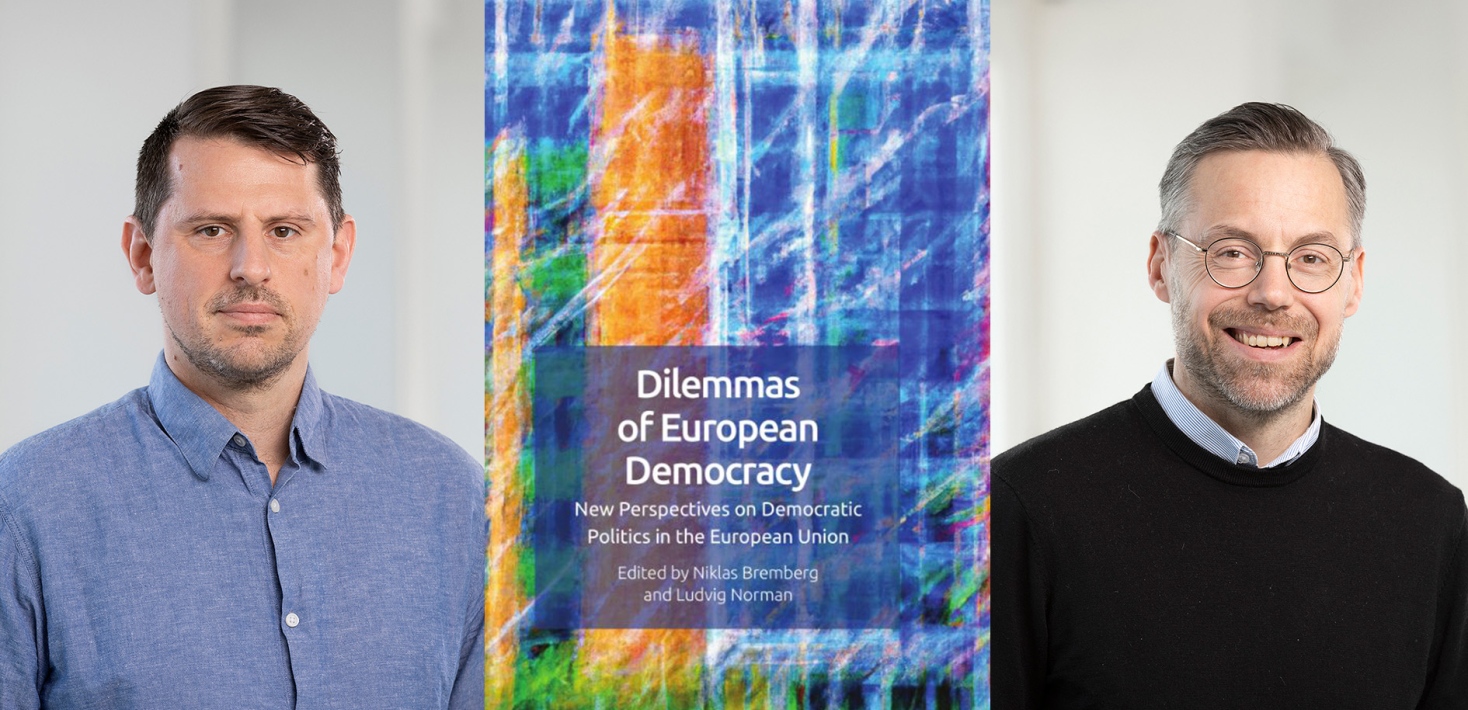 Ludvig Norman, Niklas Bremberg och framsidan på boken Dilemmas of European Democracy.